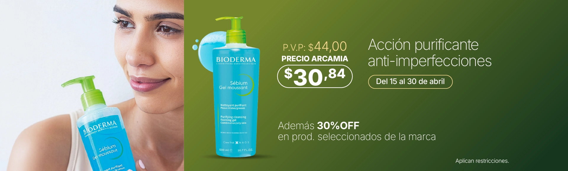 Banner promoción especial aprovecha descuentos especiales en Bioderma sólo para ti.