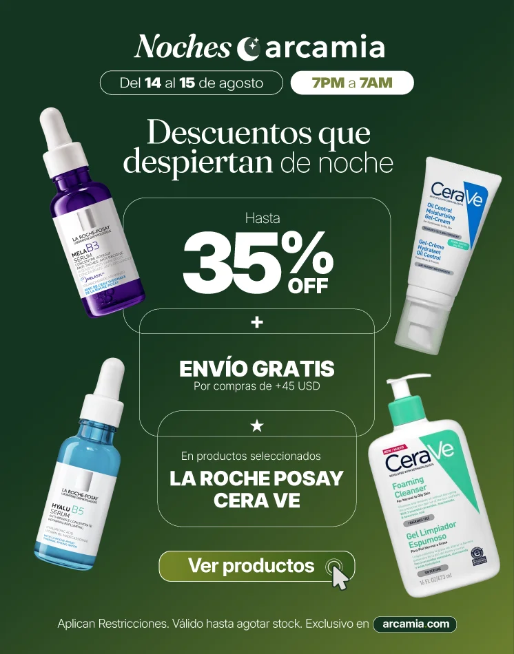 Promoción Noches Arcamia Agosto con envío gratis y hasta 35% de descuento en productos La Roche-Posay y CeraVe para skincare y cuidado de la piel.