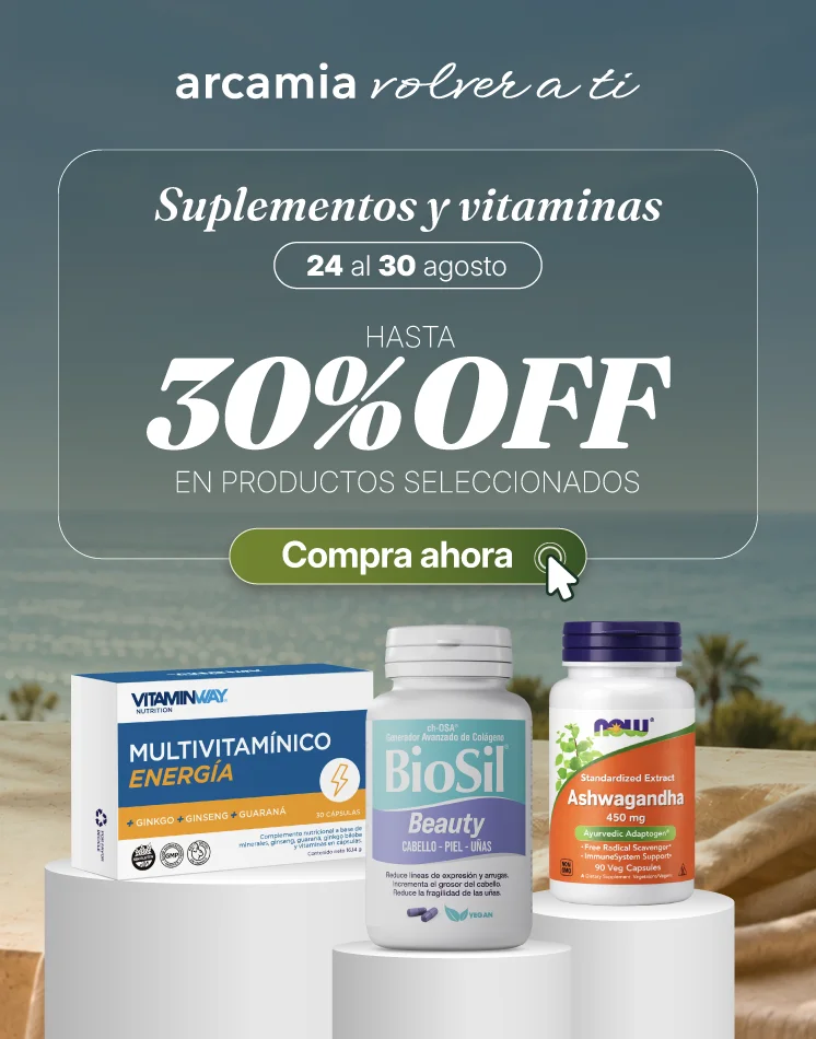 Promoción Arcamia Suplementos agosto con hasta 30% de descuento en vitaminas y suplementos de BIOSIL, NOW Foods y Vitamin Way.