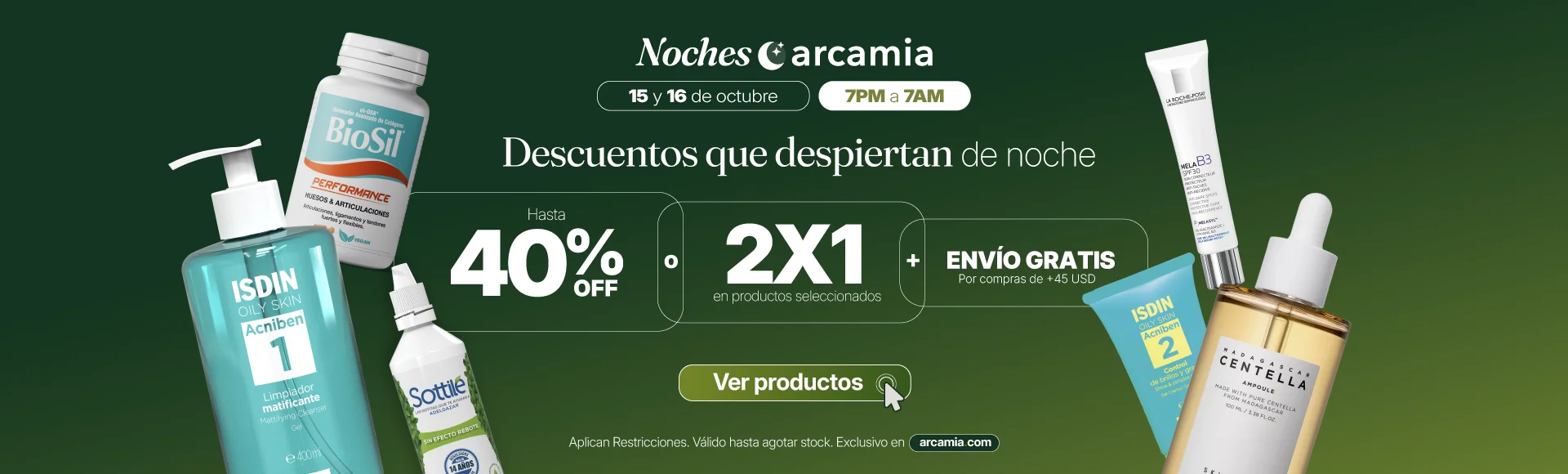 Noches-Arcamia-Octubre-Envío-Gratis-40%-OFF-2x1-ISDIN-BIOSIL-Sottilé-Noche-Promo-Descuentos​